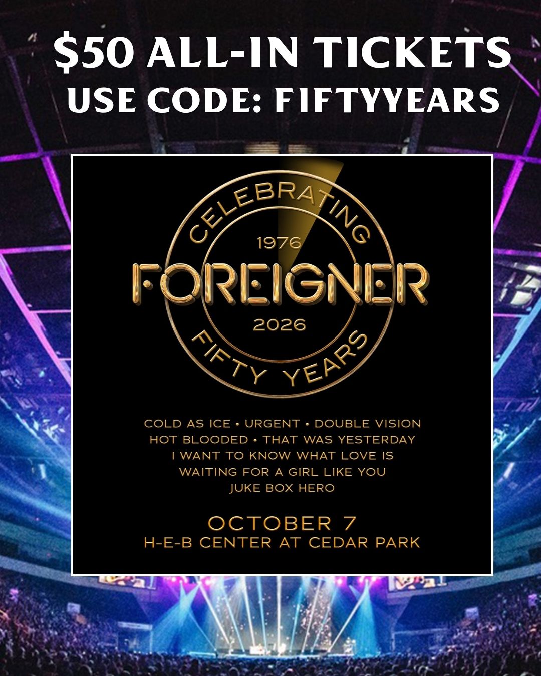 Foreigner $50 all-in tickets at Cedar Park