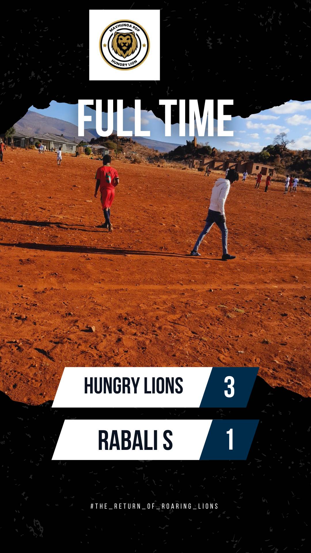 Mavhunga RDP HUNGRY Lion's | Today results Hungry lions 3-1 Rabali ...