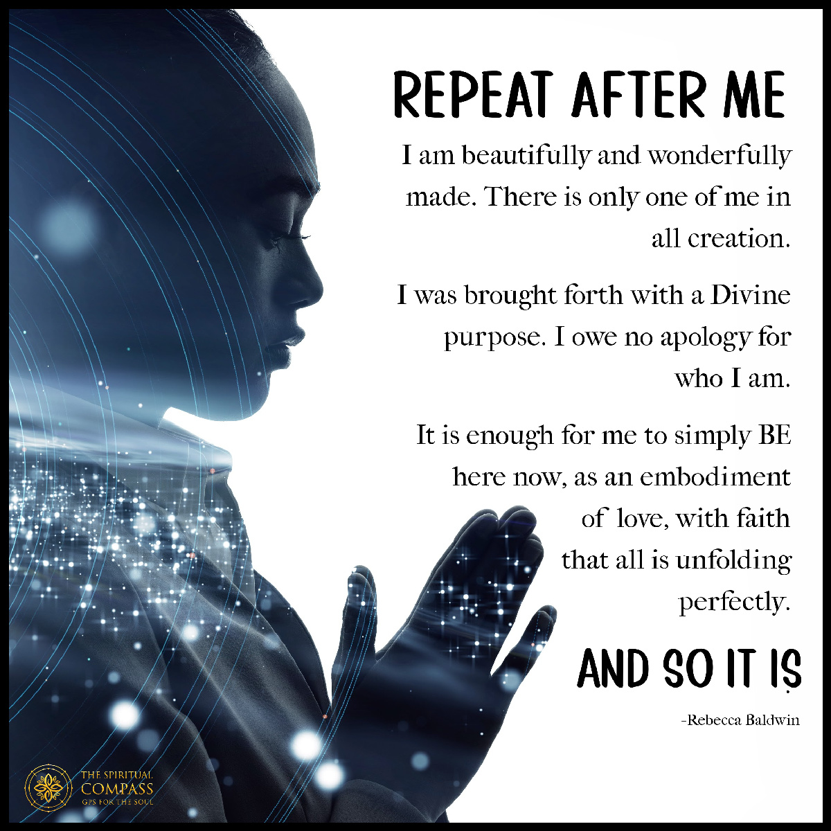 REPEAT AFTER... - The Spiritual Compass with Rebecca Baldwin | Facebook