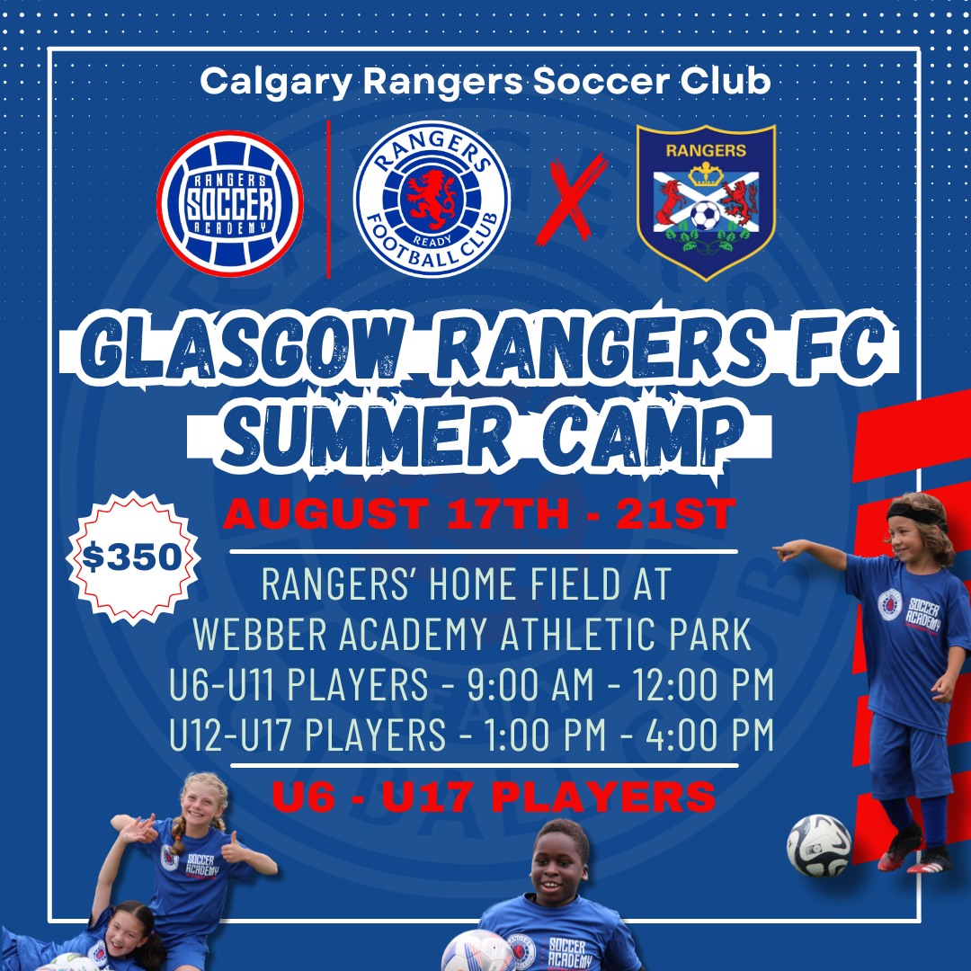 Calgary - Glasgow Rangers Summer Camp | 2026 Our Glasgow Rangers Summer ...