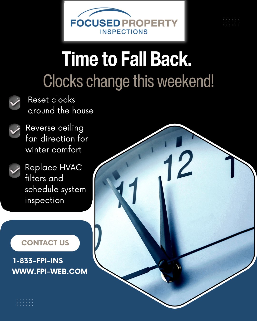 Fall Back, Not Behind. As... - Focused Property Inspections | Facebook