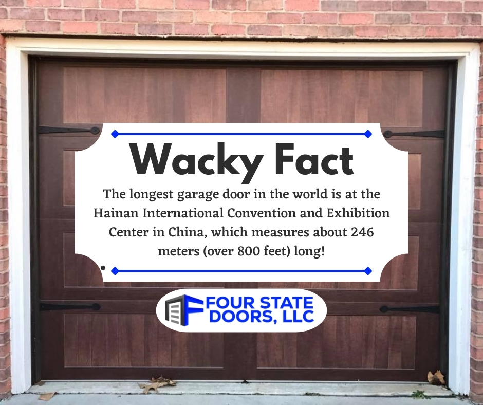 Four - Wacky Fact Alert! Did you know the world’s longest garage door ...