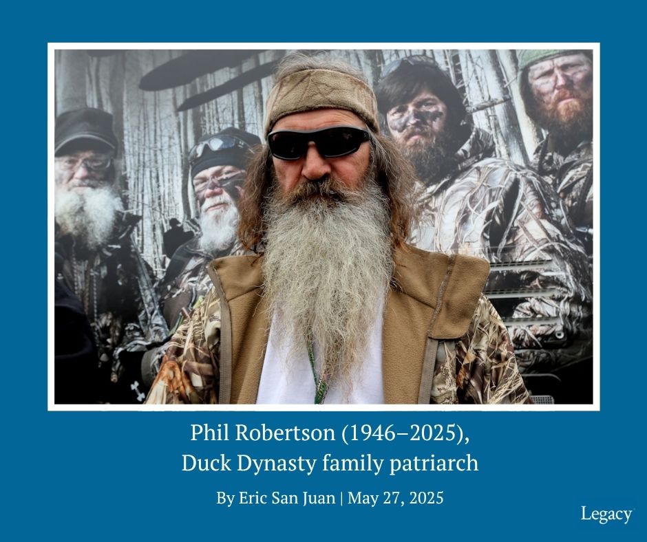 Legacy.com - RIP to Phil Robertson, who began the 