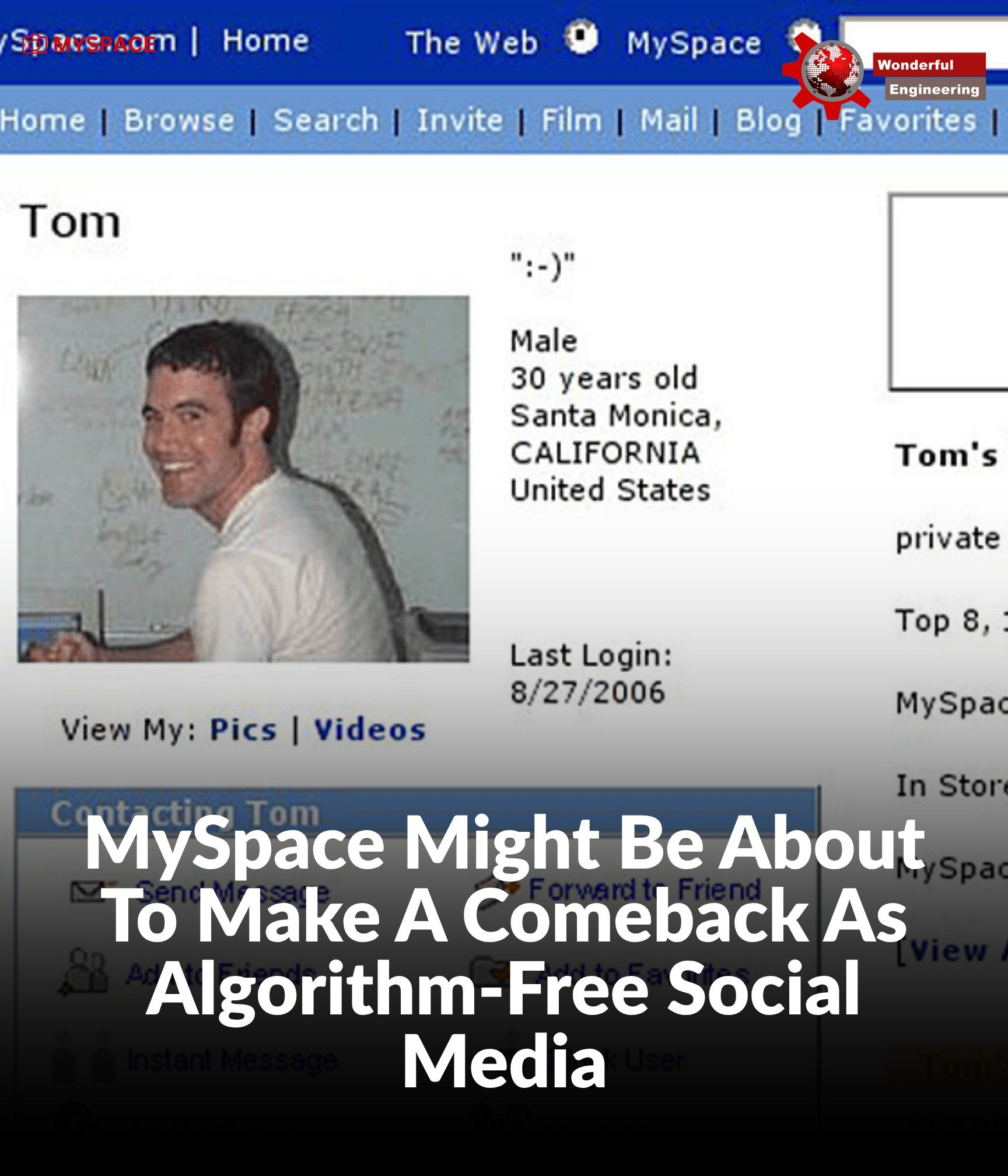 MySpace, one of the biggest social networks of the 2000s, is