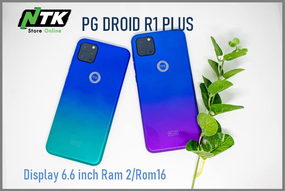 🧱 PG DROID R1 PLUS 🧱... - NTK Store Online คลังมือถือออนไลน์ | Facebook