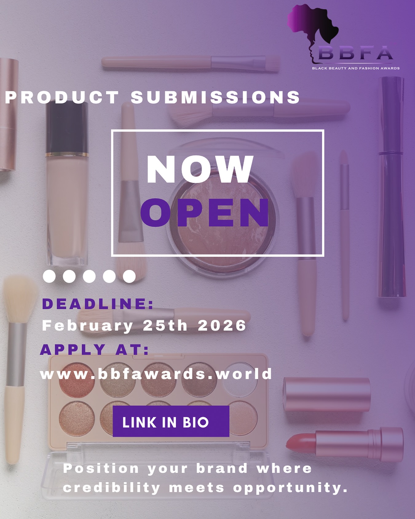 Black - PRODUCT SUBMISSIONS ARE NOW OPEN - BBFA AFRICA 2026 You didn’t ...