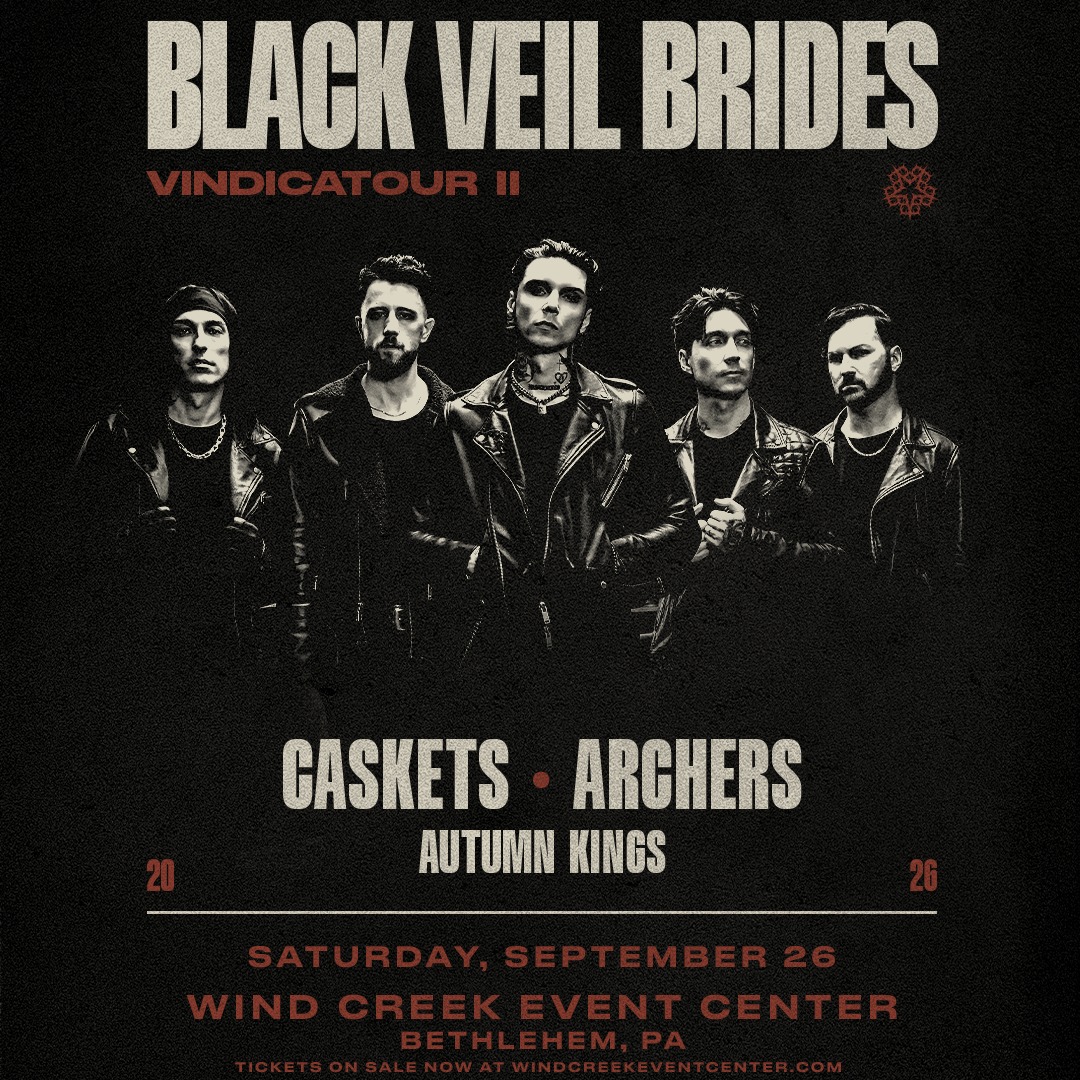 Black Veil Brides brings the Vindicatour II to Bethlehem on