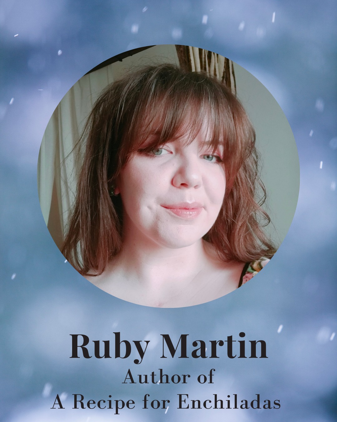 Northern - Meet Ruby, author of A Recipe for Enchiladas, runner up #2 ...