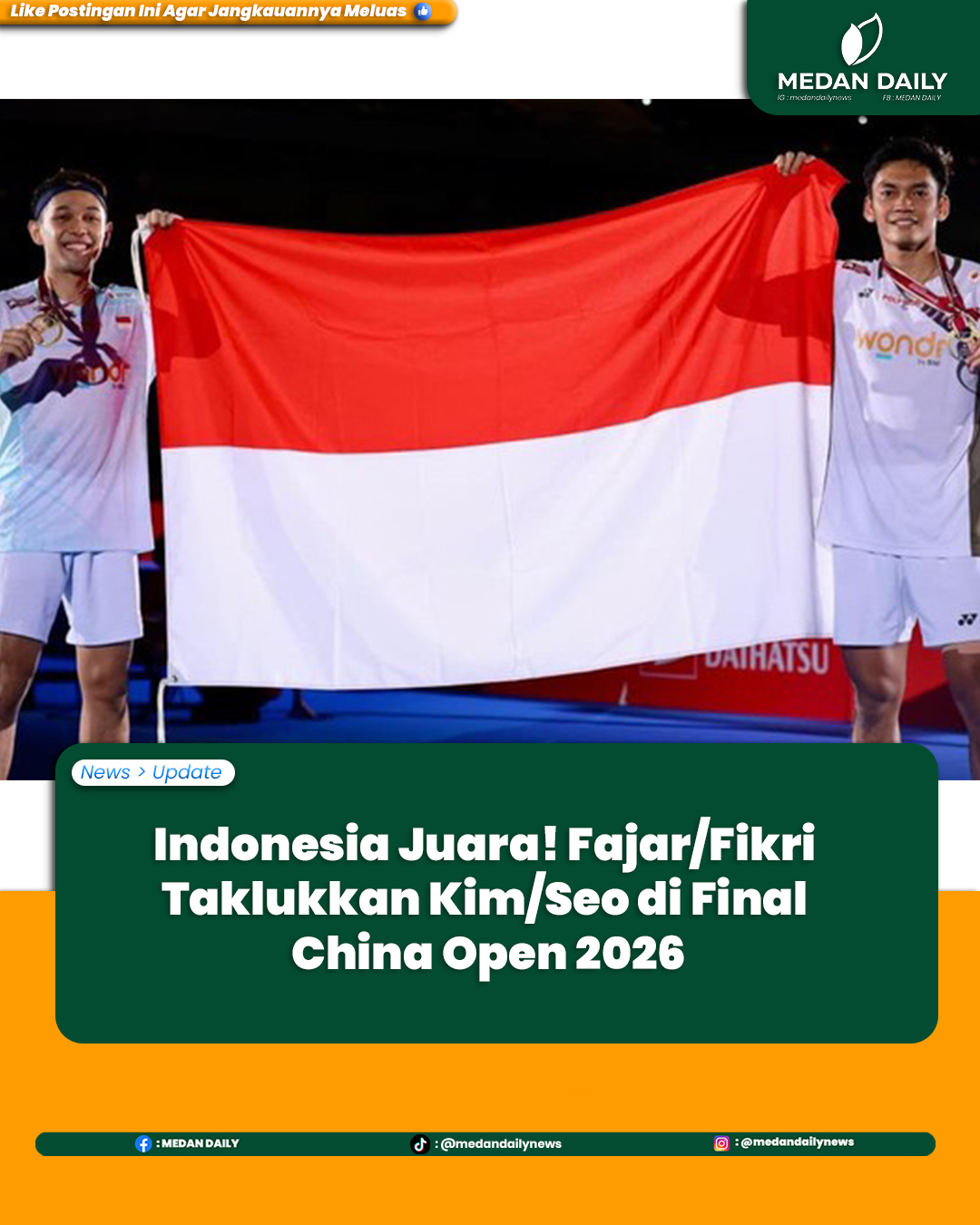 Fajar Alfian/Muhammad Shohibul Fikri Mengibar Bendera Indonesia di China Open 2026