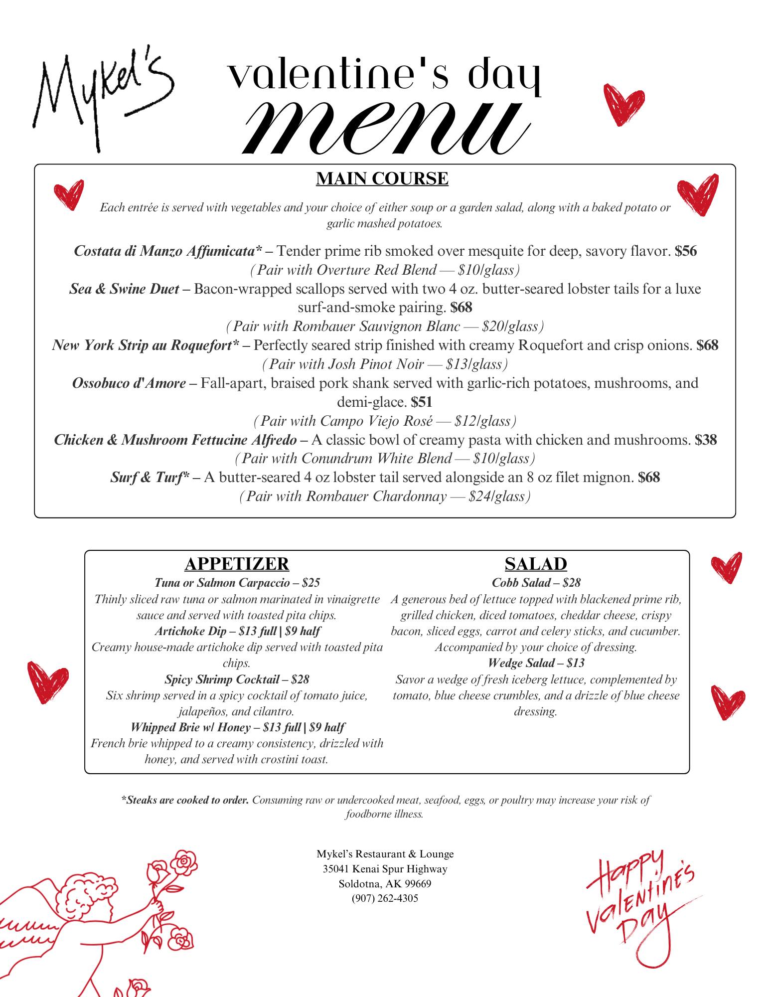 Valentines Day Menu!! To make reservations call 907-262-4305