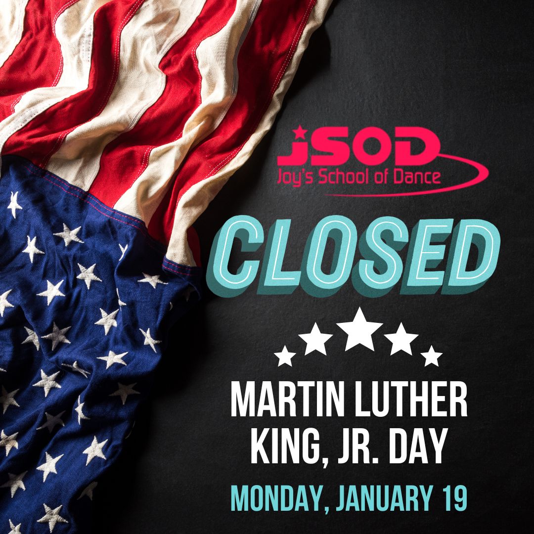 📅 Studio Closed In honor of Martin... - Joy's School of Dance | Facebook