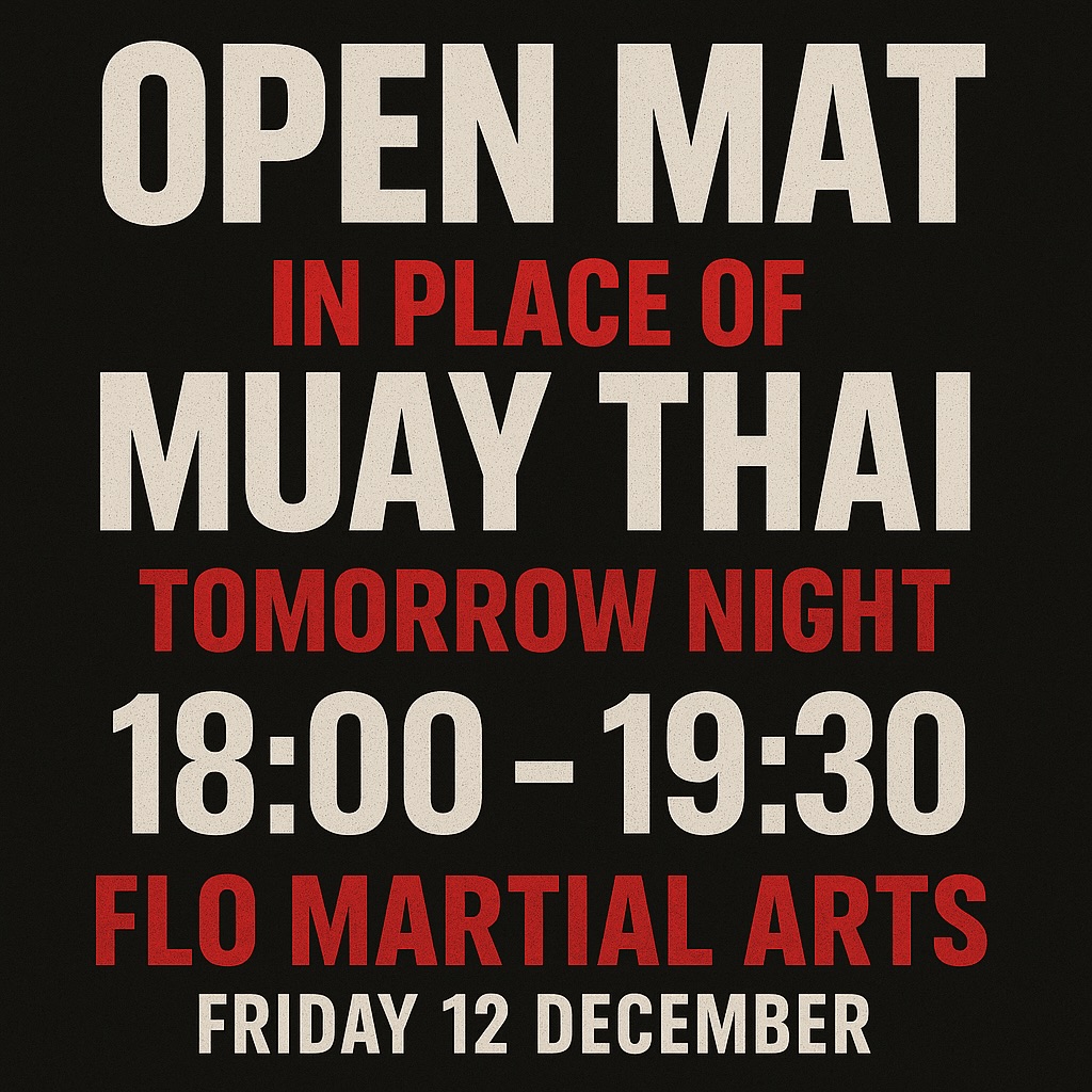 Flo - As it says on the tin. The scheduled Muay Thai class on Friday 12 ...