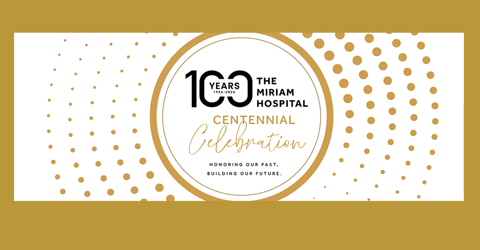 The Miriam Hospital Centennial Celebration