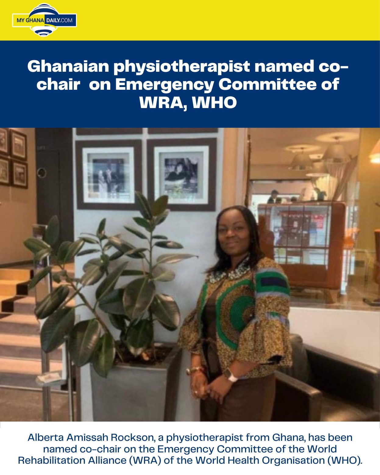 MyGhanaDaily - Alberta Amissah Rockson, a physiotherapist...