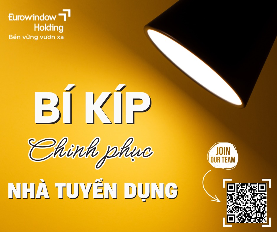 💡 [TIPS & SHARING] BÍ KÍP... - Tuyển dụng Eurowindow Holding | Facebook