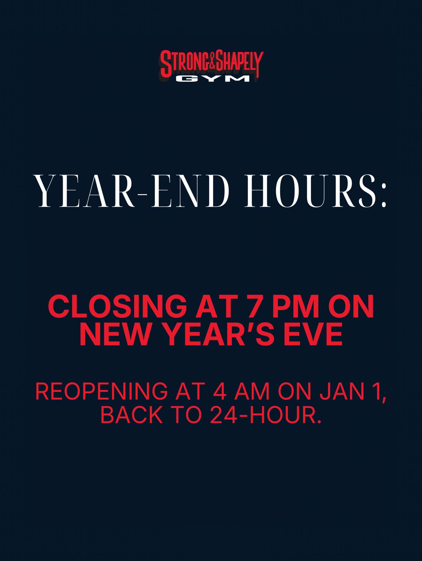 New Year’s Hours We’re... - Strong and Shapely Gym | Facebook