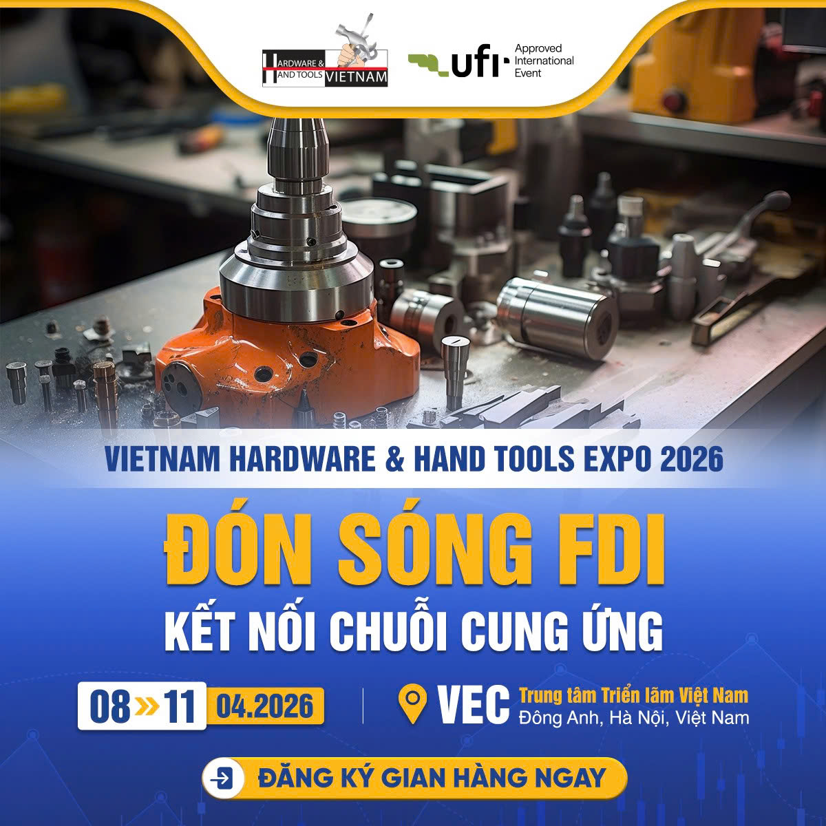 ĐÓN SÓNG FDI – KẾT... - Vietnam Hardware & Hand Tools Expo | Facebook