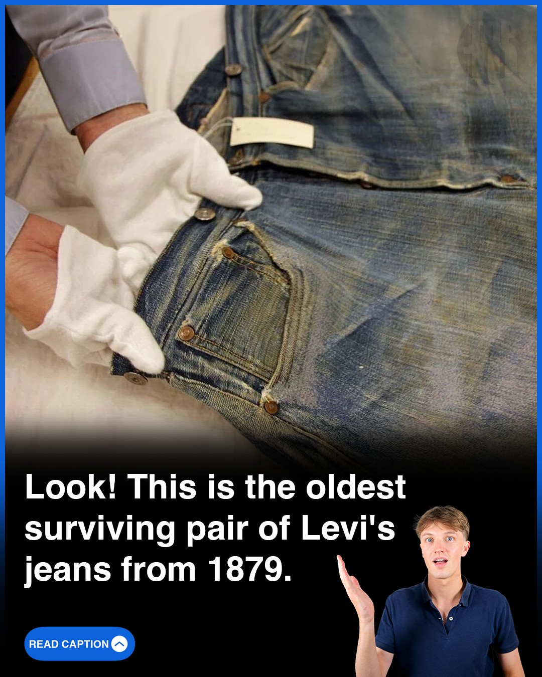 Oldest surviving Levi's jeans from 1879