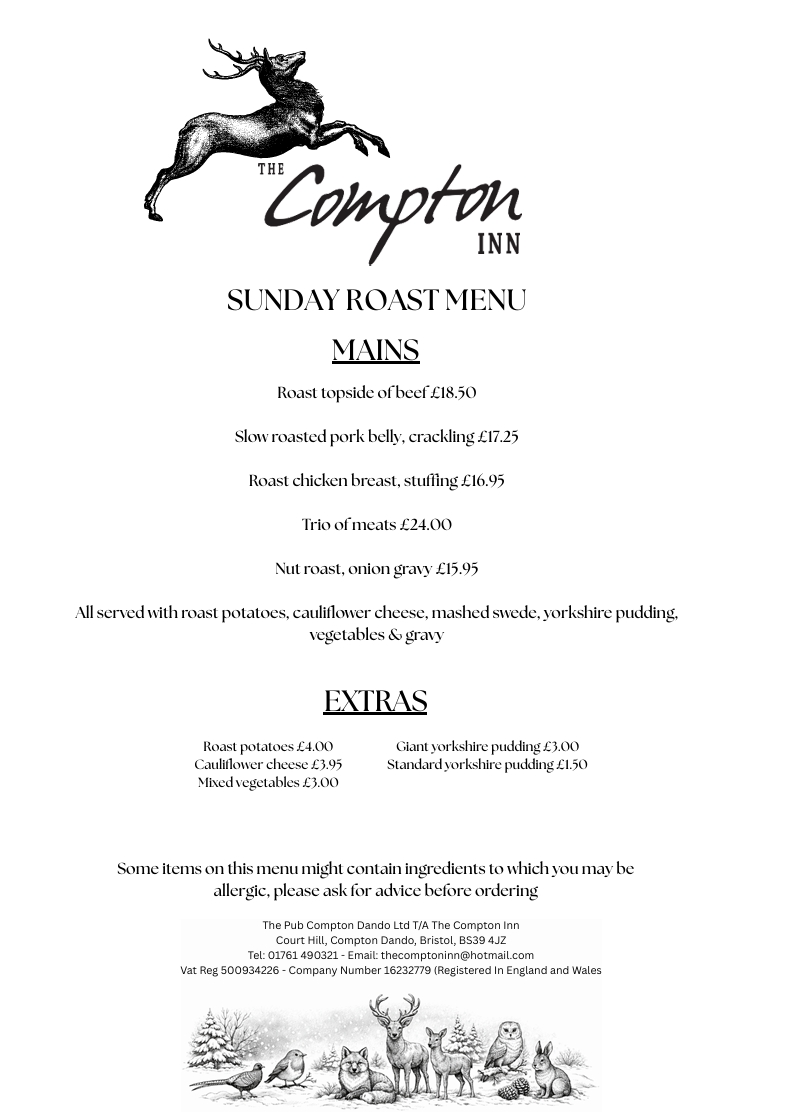 The Compton - Sunday roast, but better. Since yesterdays menus were ...