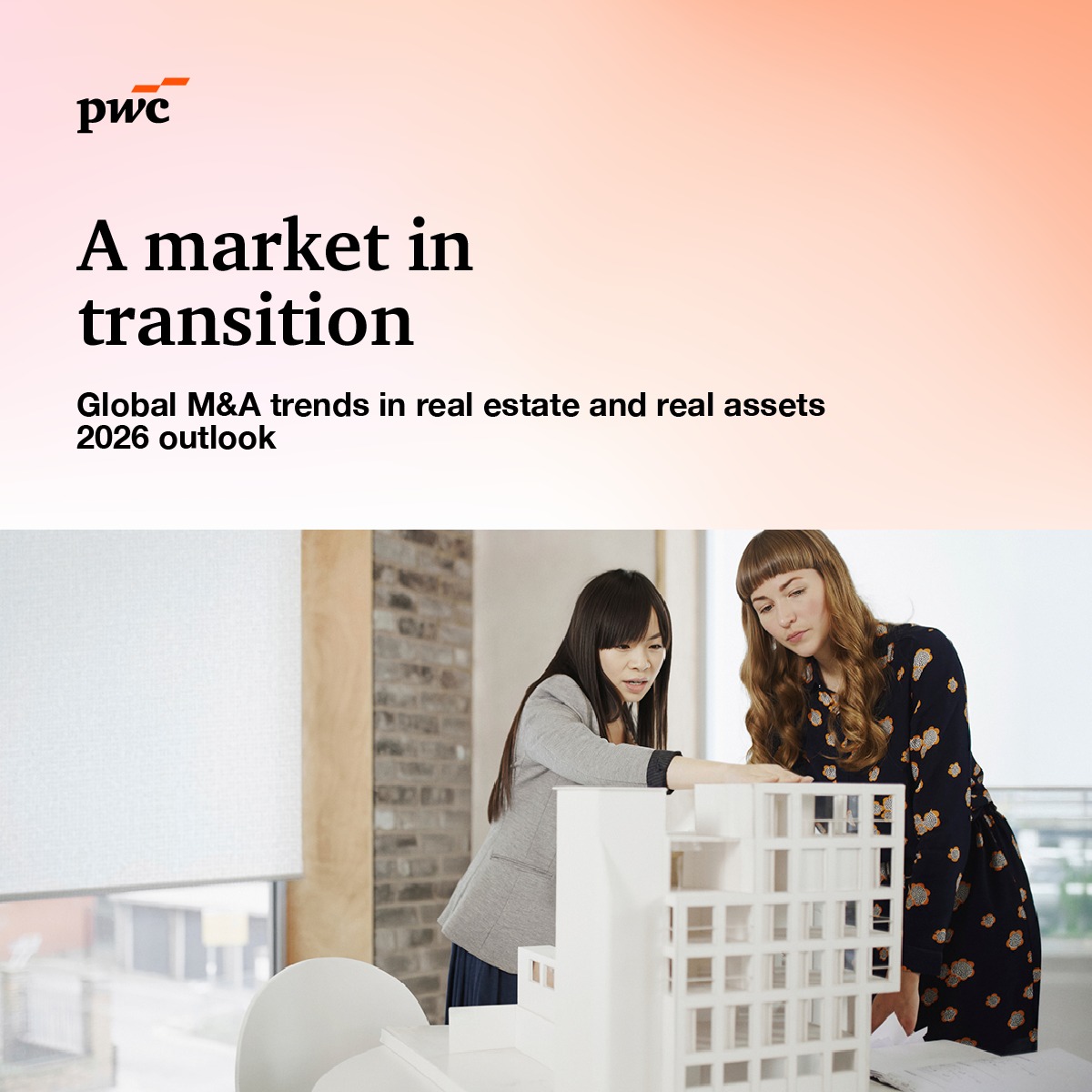 PwC - Real estate and real assets M&A in 2026 reflects a market in ...