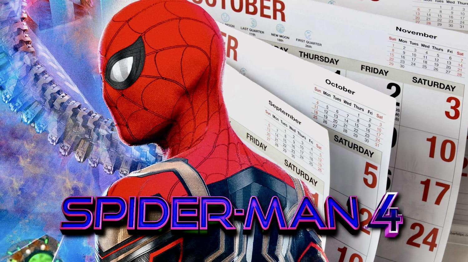 The next Spider-Man 4 movie is coming at a MAJOR time for the MCU 