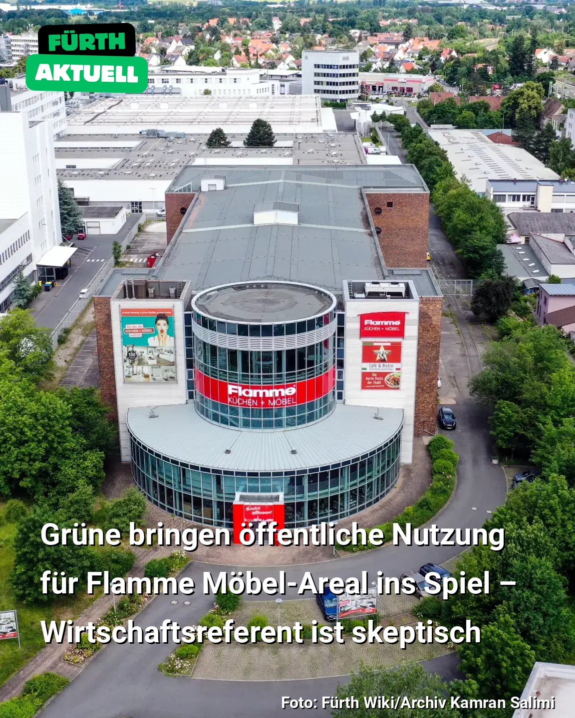 Grüne bringen öffentliche Nutzung für Flamme Möbel-Areal ins Spiel – Wirtschaftsreferent ist skeptisch Wenn das Möbelhaus Flamme in Fürth Ende März 2026 für immer seine Türen schließt, öffnet die Ges