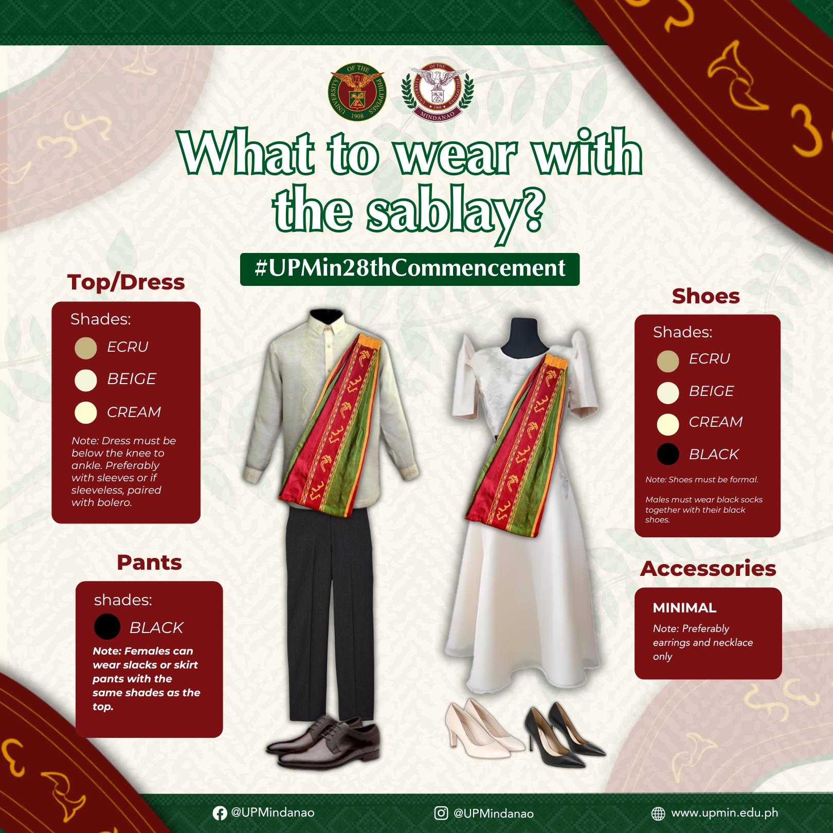 up graduation dress code What to Wear with the Sablay? As we prepare for the University of the Philippines Mindanao's 28th Commencement Exercises, graduates are encouraged to wear attire that complements the dignity and symbolism of KAWANASTORE
