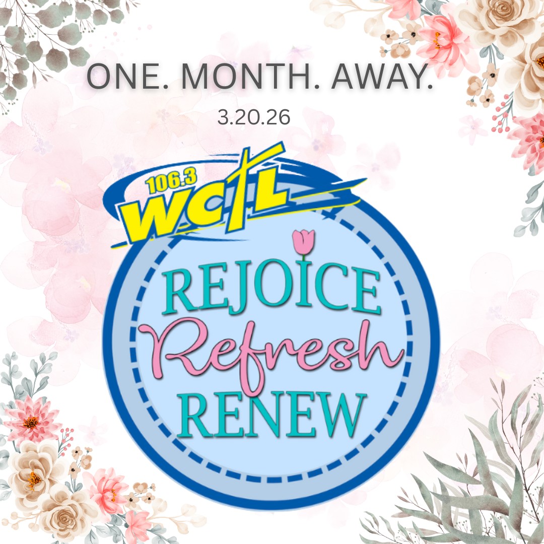 WCTL Radio - 🌸 ONE MONTH TO GO! 🌸 Rejoice • Refresh •... | Facebook