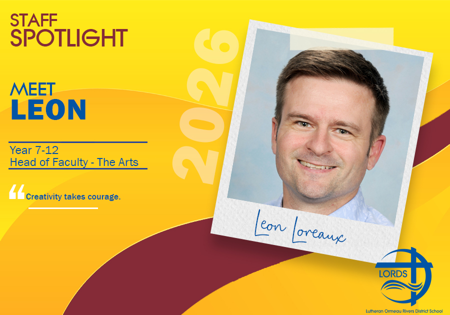 Lutheran - STAFF 2026 | New to LORDS in 2026.....Meet Mr Leon Loreaux ...