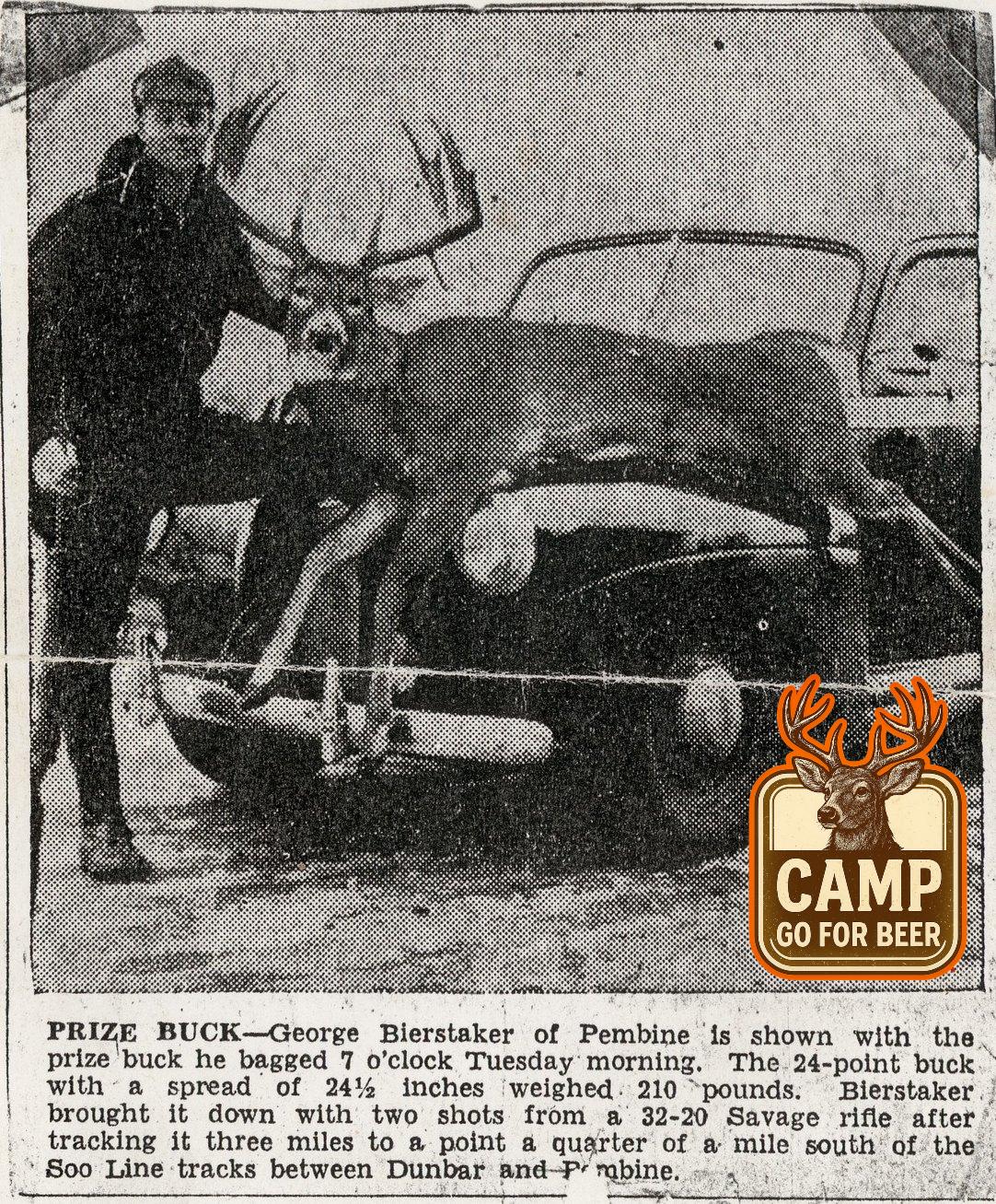 1947 PRIZE BUCK-George Bierstaker of... - Camp Go For Beer | Facebook