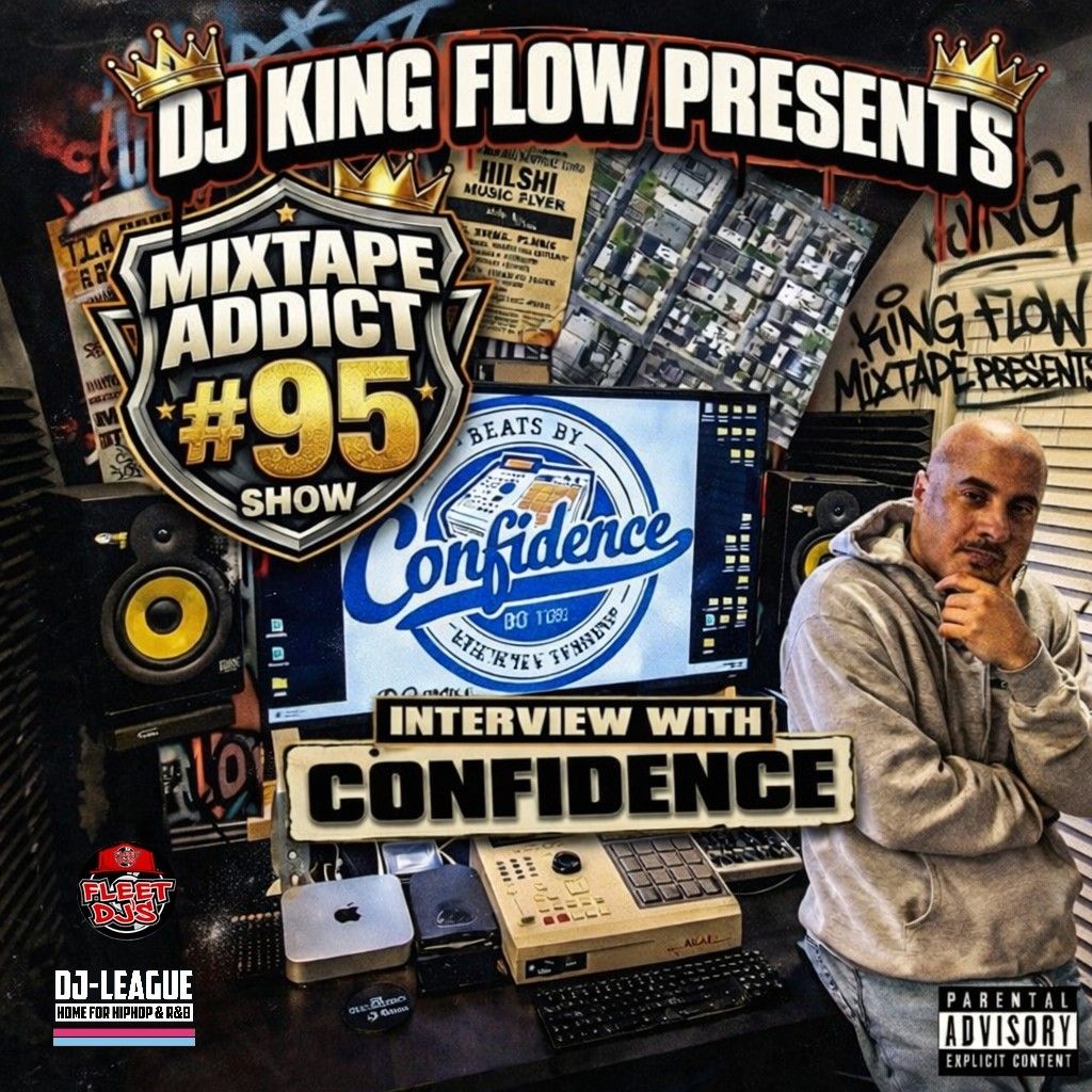 Mixtape Addict Show #95 with Confidence interview