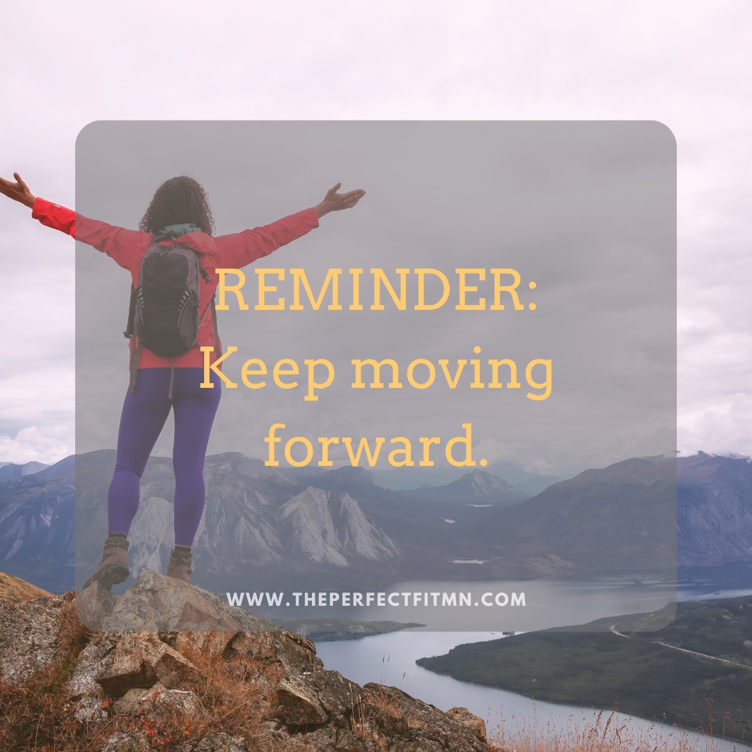 The Perfect - Keep Moving Forward!!! Progress isn’t about speed; it’s ...