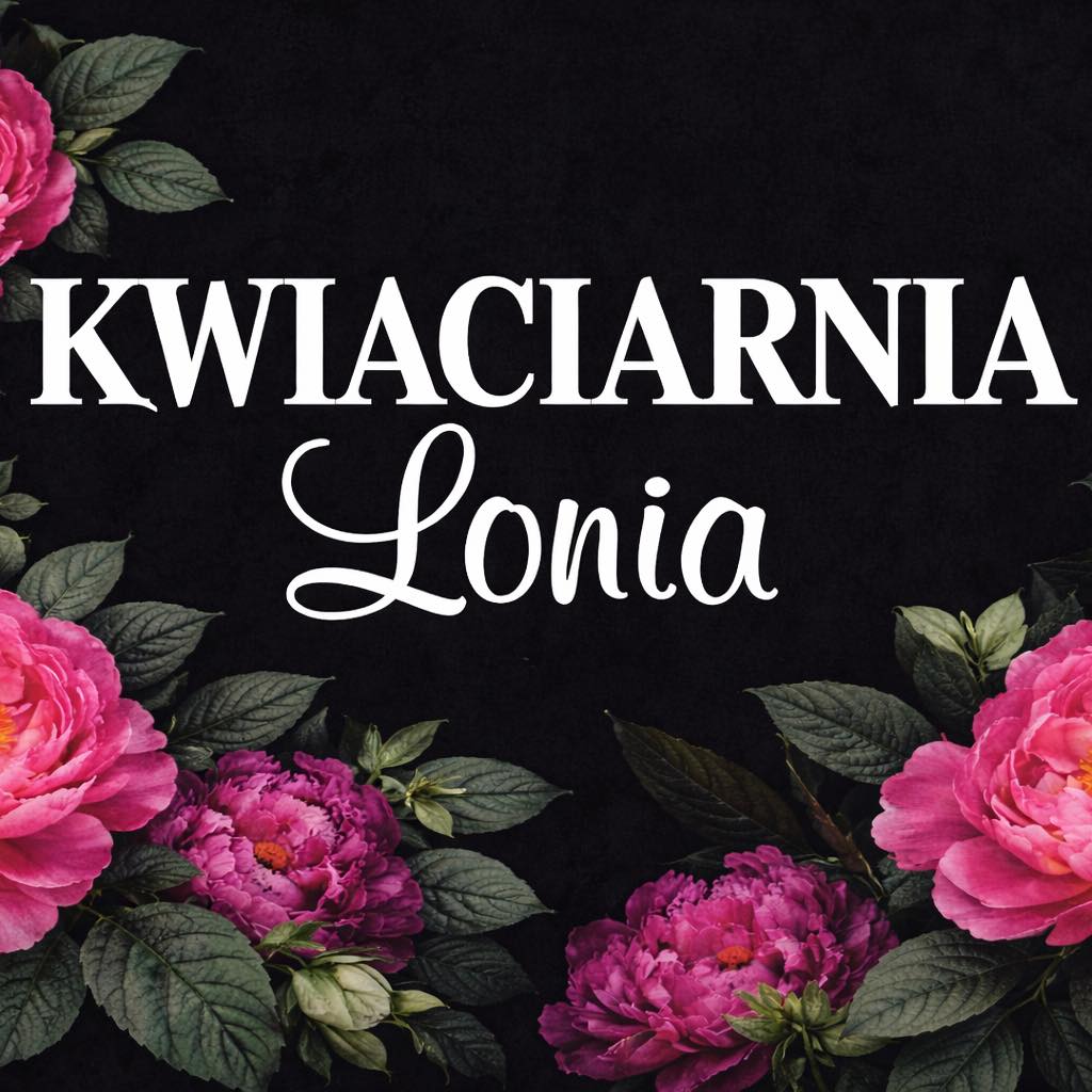 Kwiaciarnia Lonia Radomsko... - Kwiaciarnia Lonia Radomsko