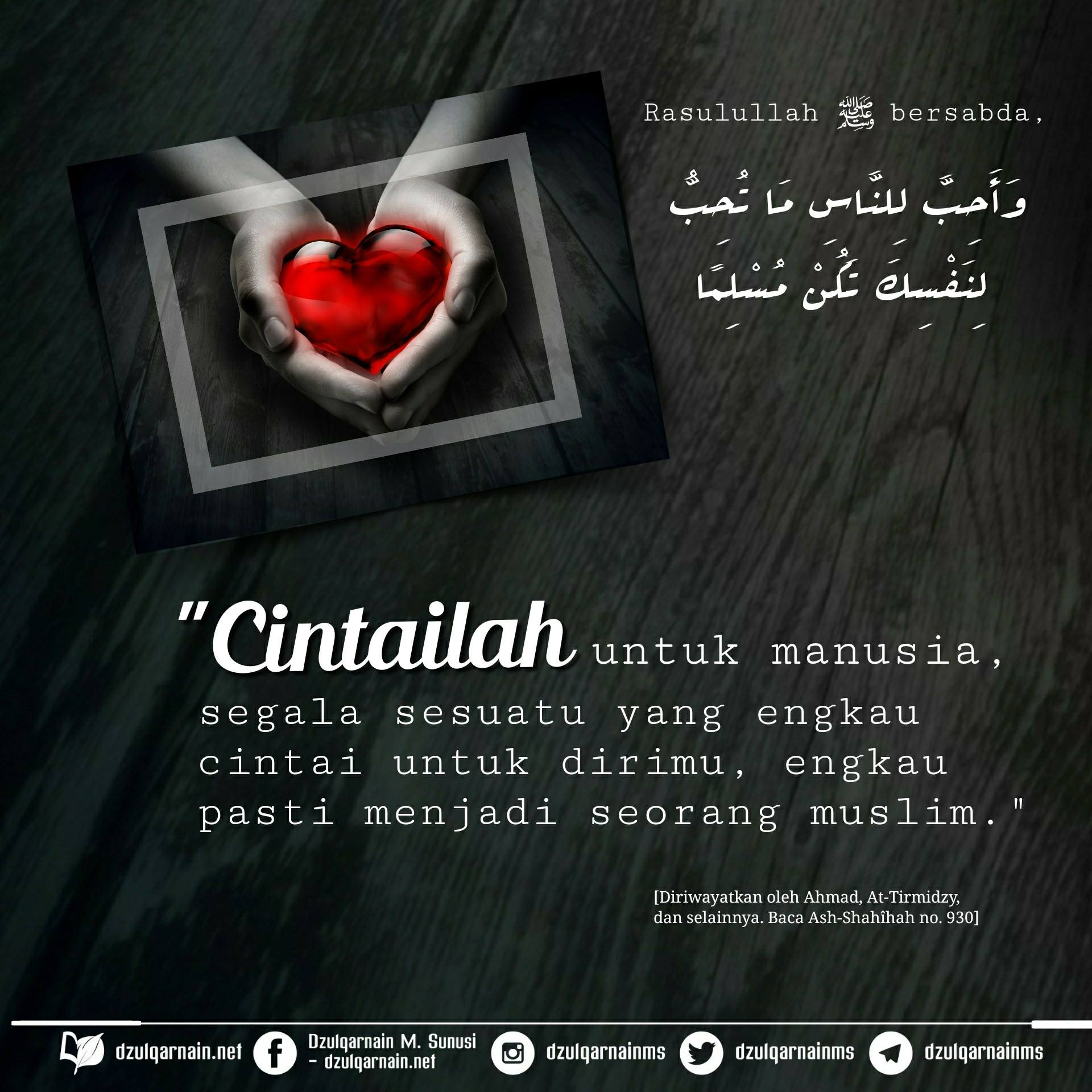 Cinta Kebaikan Manusia Dirisendiri Dzulqarnain M Sunusi