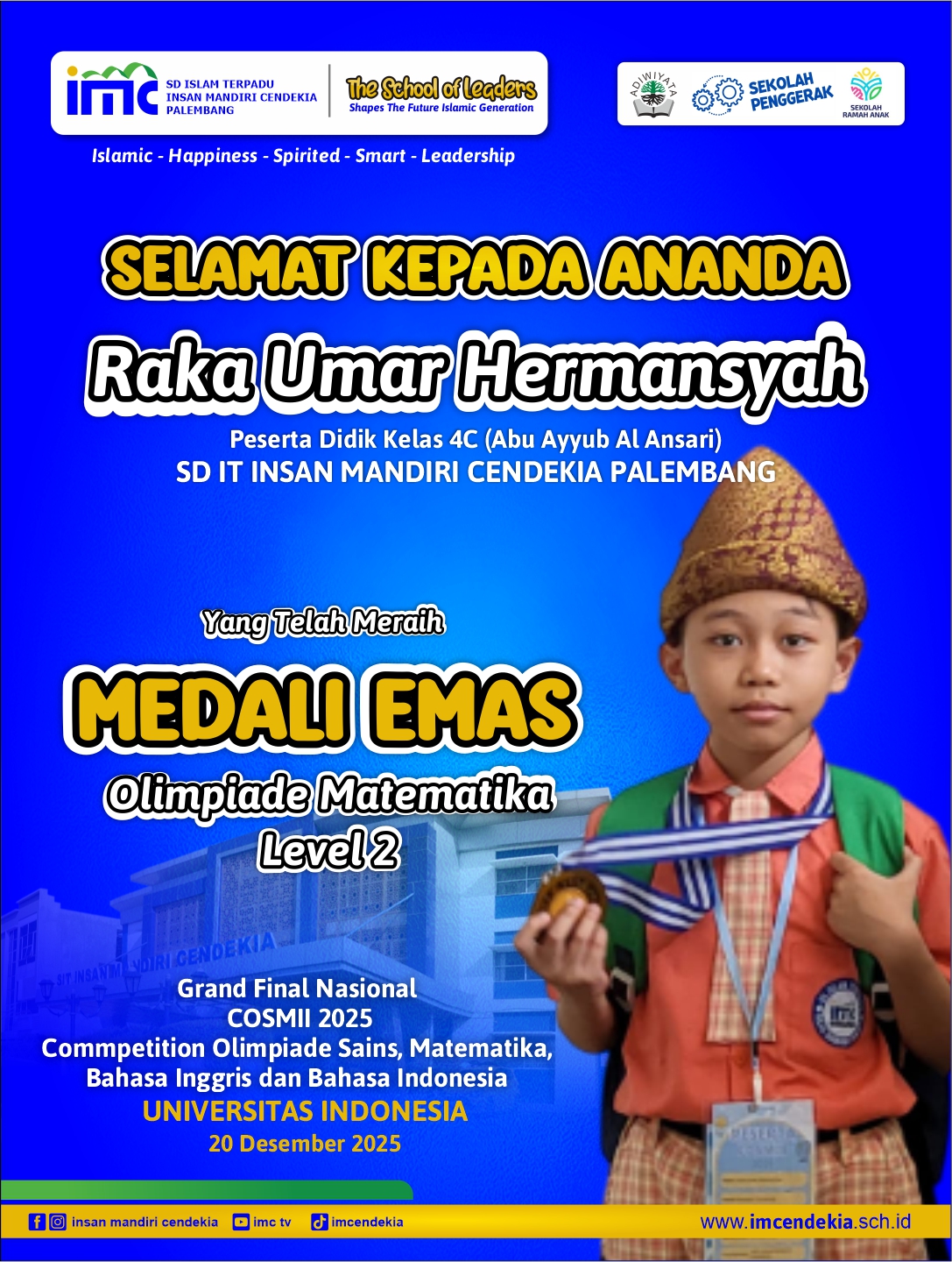 Insan - Selamat dan Sukses kepada Ananda Raka Umar Hermansyah Peserta ...