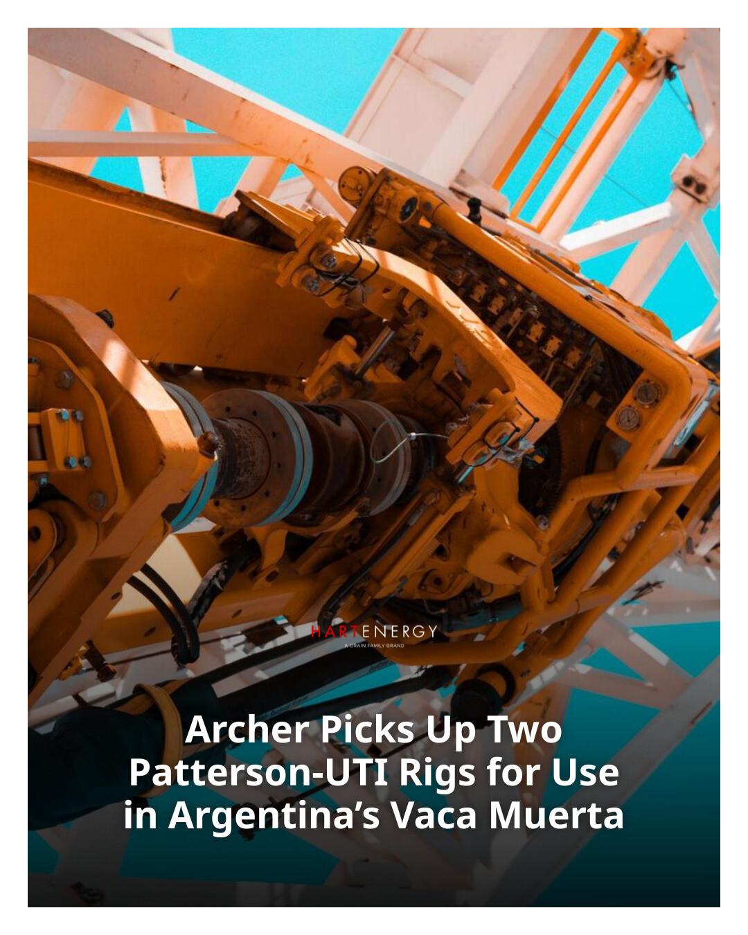 Hart - Patterson-UTI is deploying two unconventional rigs in Argentina ...