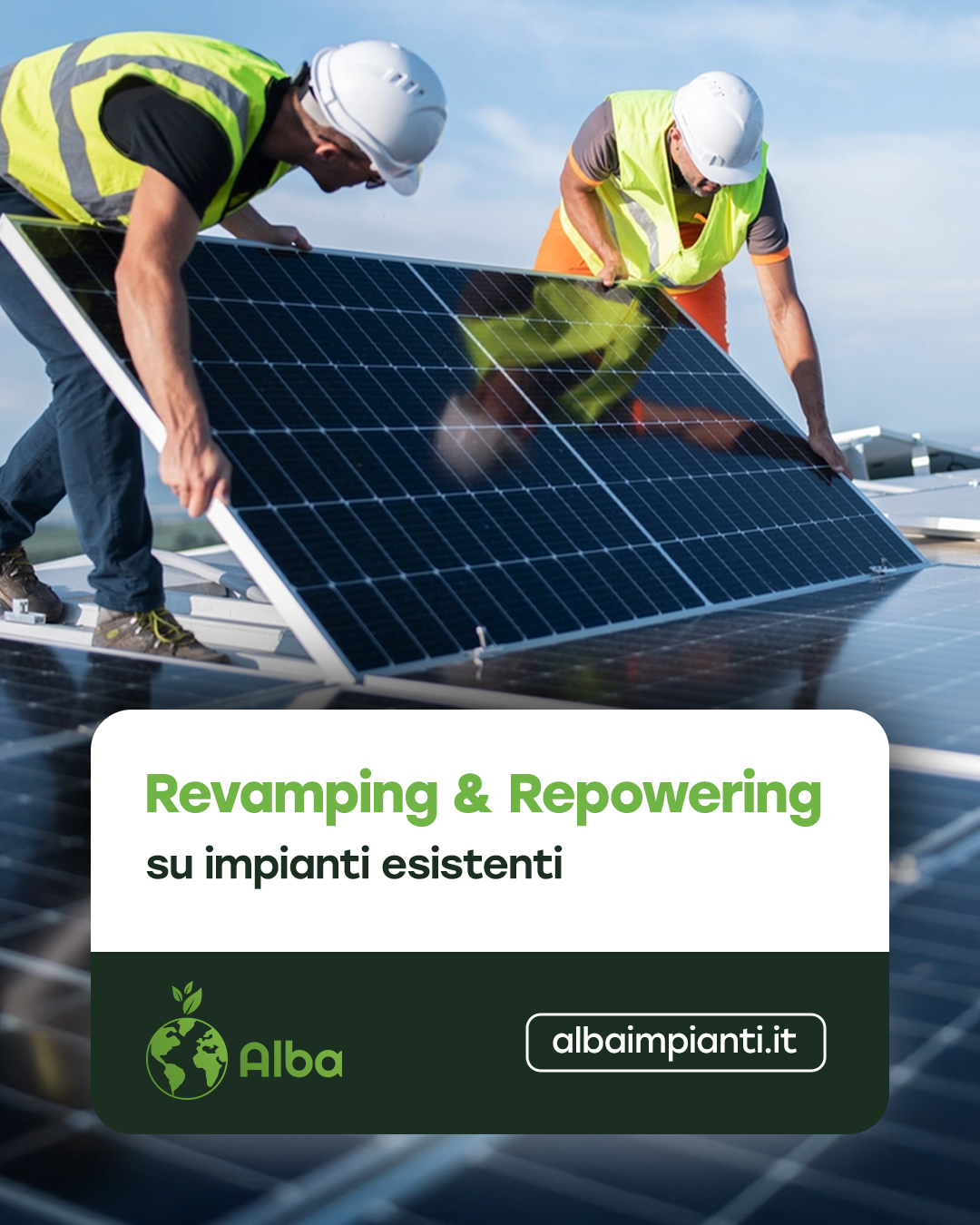 Alba - Gli interventi di revamping e repowering permettono di estendere ...