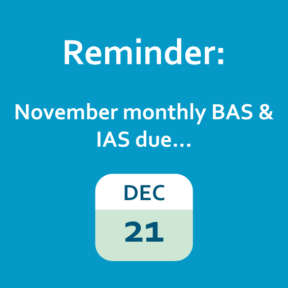 e-BAS - Reminder! The Nov 2025 IAS/BAS is due for lodgement and payment ...