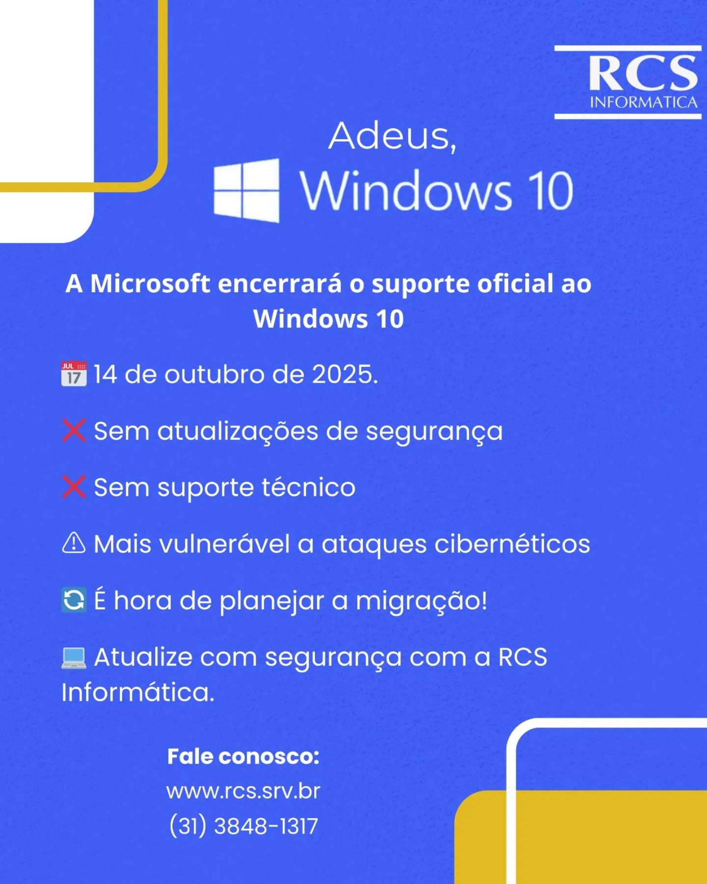 RCS - ⚠️ O fim do suporte ao Windows 10 está próximo! A partir de 14/10 ...