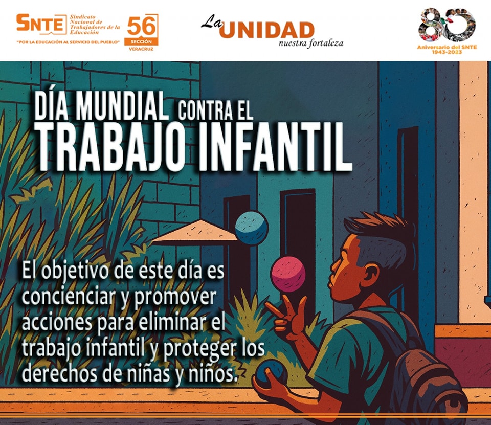 SNTE - El Día Mundial contra el Trabajo Infantil se conmemora cada 12 ...