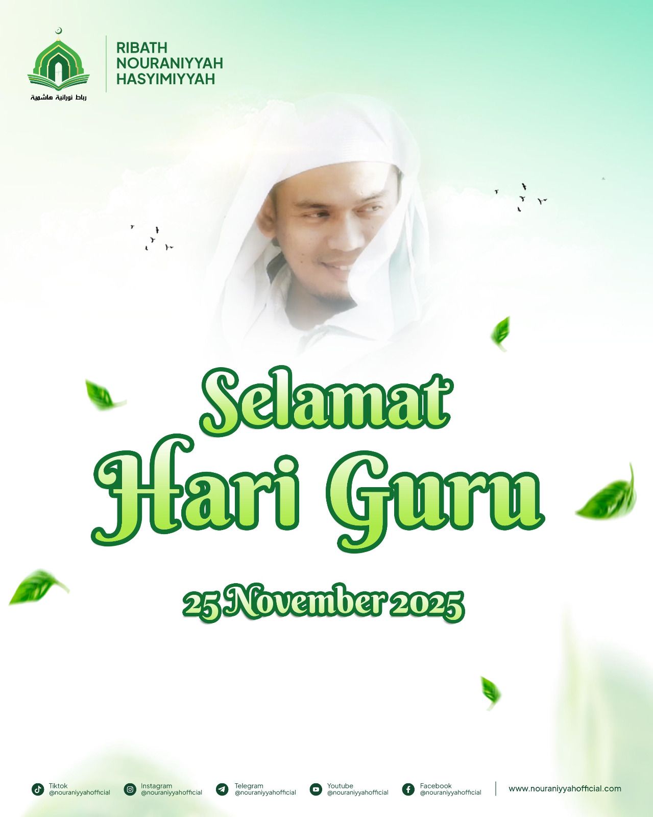 Ribath - 🌿 Selamat Hari Guru Nasional 2025 🌿 Dari Keluarga Besar Ribath ...