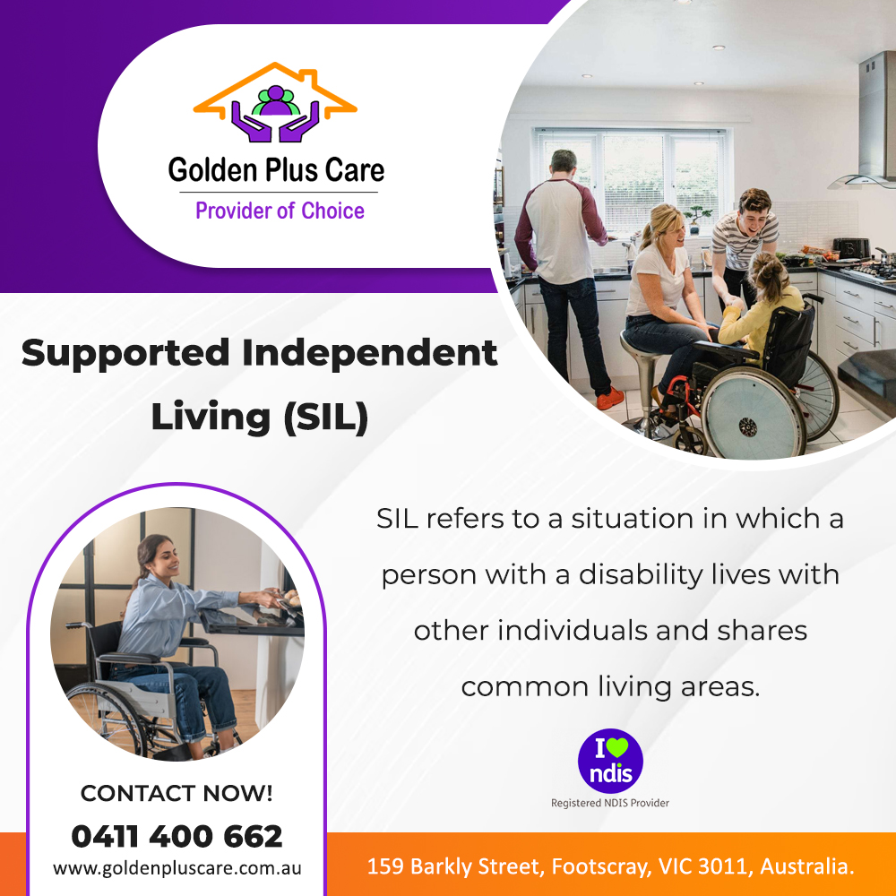 Golden - Supported Independent Living (SIL), often shared living ...