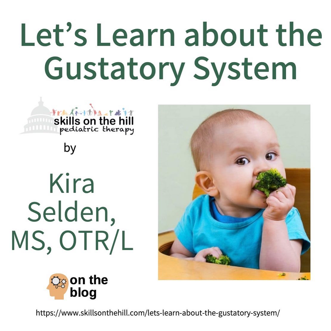 Skills On The Hill Yuck I Can T Eat That If This Sounds Familiar Your Child May Have Difficulty Processing Olfactory Or Gustatory Information Our Gustatory System Or Sense Of Taste Consists
