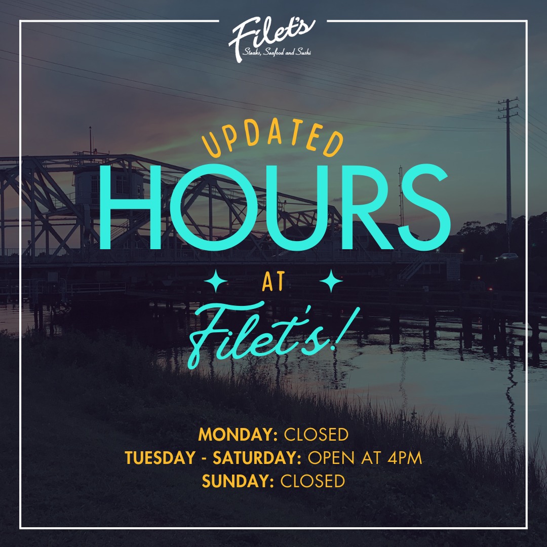 We have updated our hours for the... - Filet's Restaurant | Facebook
