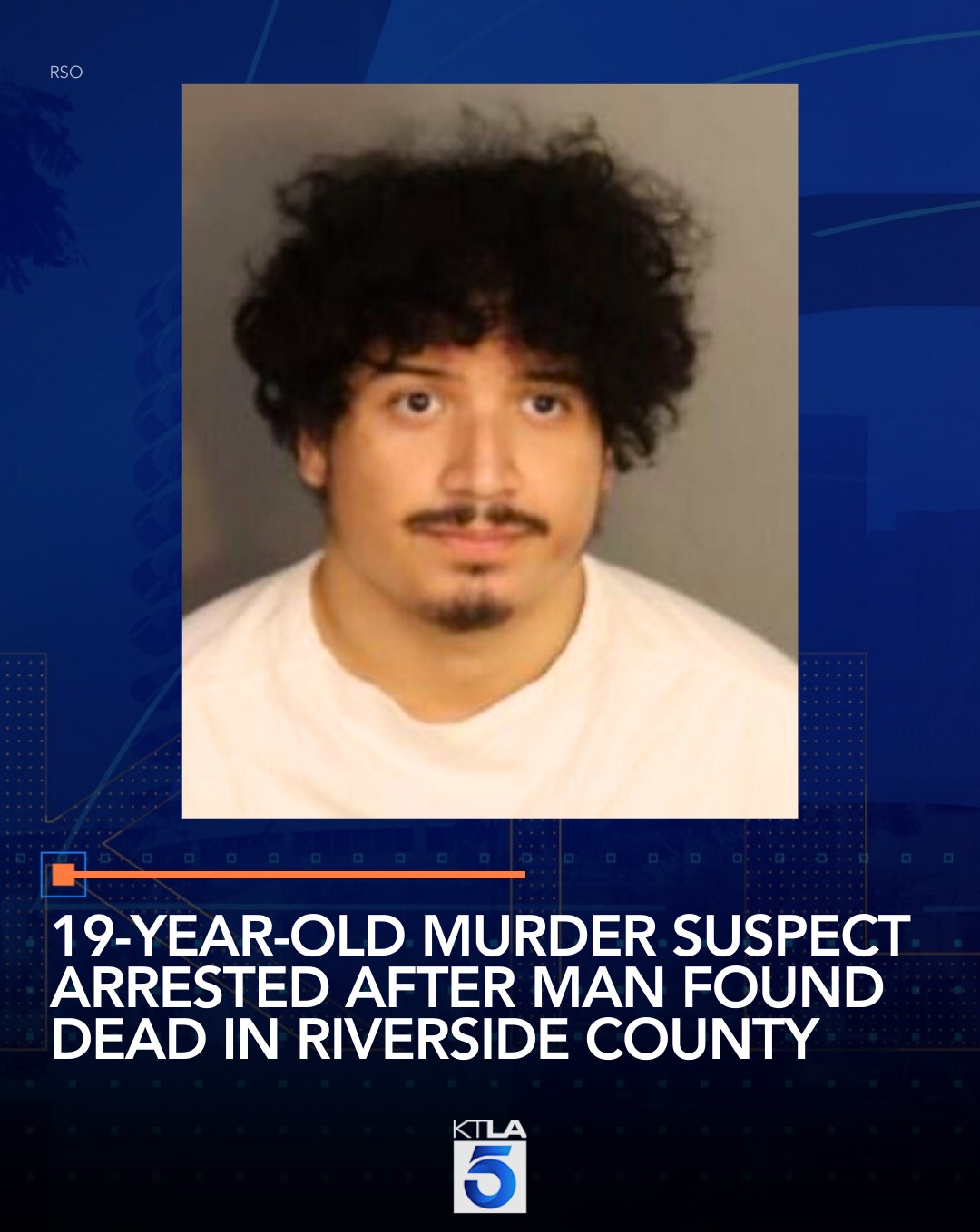 KTLA - A 19-year-old murder suspect was arrested after a man was found ...