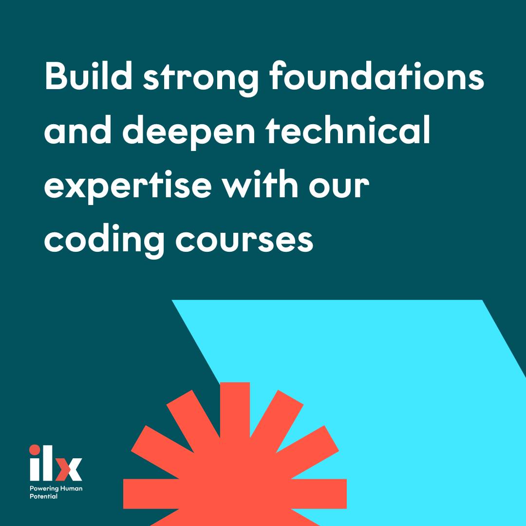 ILX - Coding capability is no longer optional, it’s essential. As ...