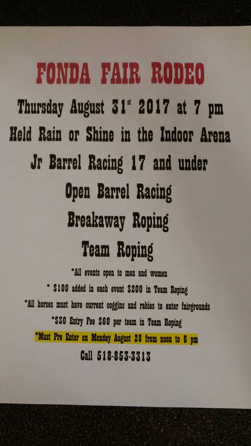 Fonda Fair - Here are some details for our rodeo. Due to the fact that ...
