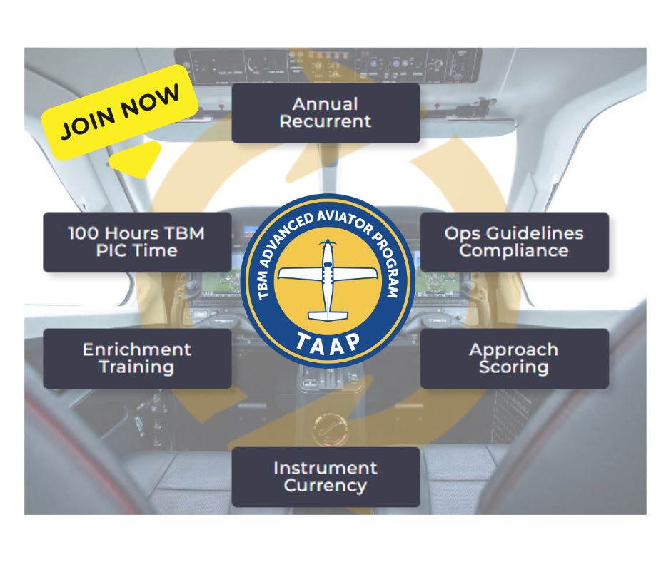 TBM - The TBM Advanced Aviator Program (TAAP) is TBMOPA’s flagship ...