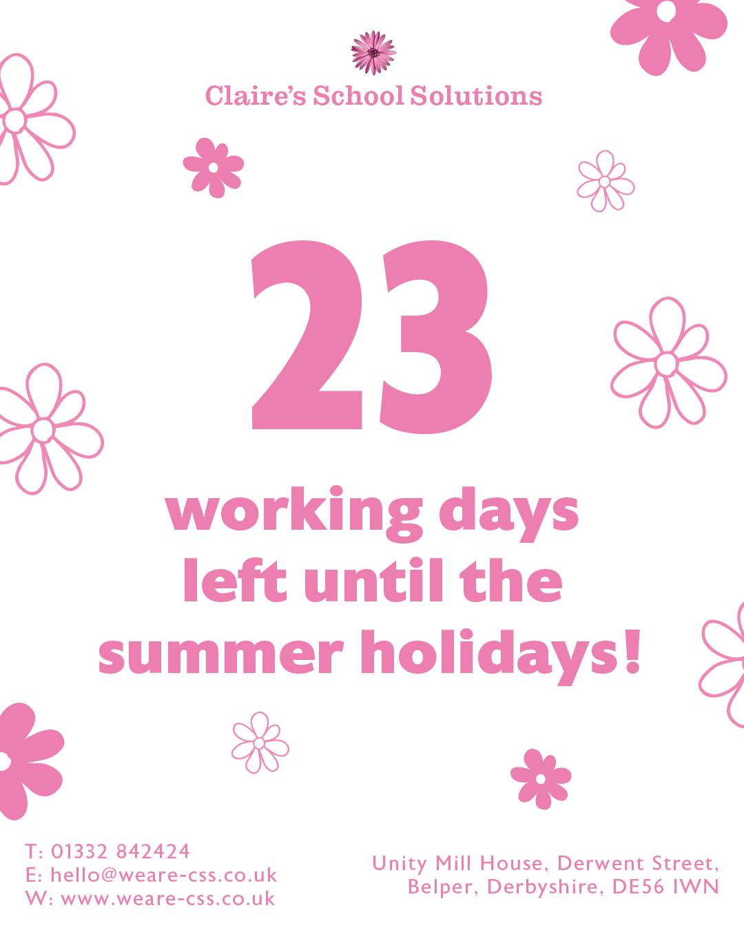 The summer holidays countdown... - Claire's School Solutions | Facebook