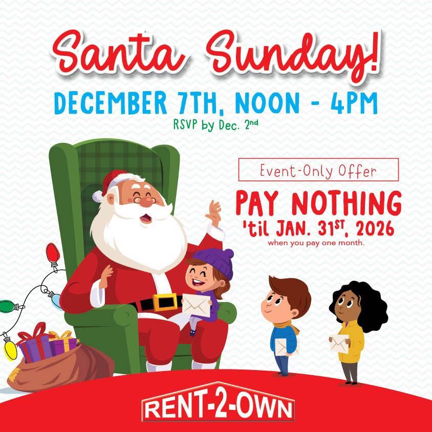 Rent-2-Own - Santa will be at our store tomorrow!!! 🎅🏻 Come in and get ...